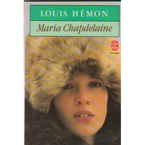 Marie Chapdelaine  Louis Hémon